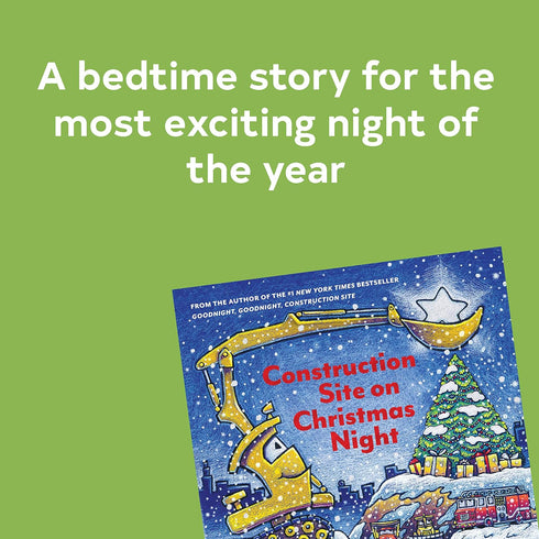 CONSTRUCTION SITE ON CHRISTMAS NIGHT: (CHRISTMAS BOOK FOR KIDS, CHILDREN'S BOOK,