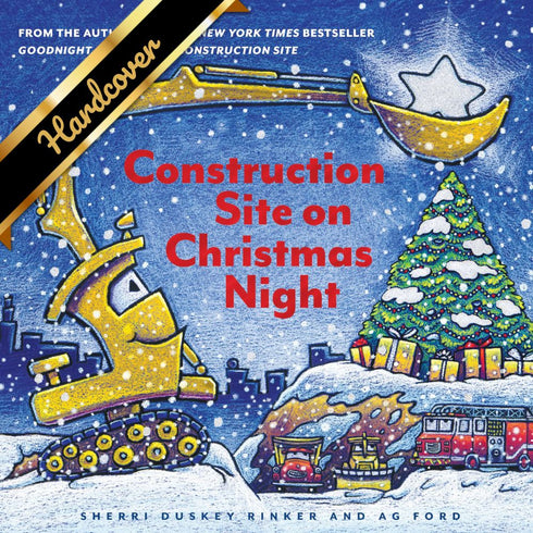 CONSTRUCTION SITE ON CHRISTMAS NIGHT: (CHRISTMAS BOOK FOR KIDS, CHILDREN'S BOOK,