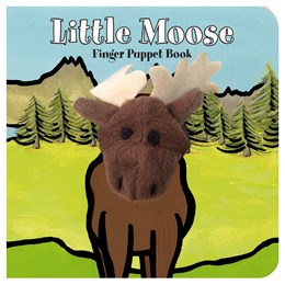LITTLE MOOSE: FINGER PUPPET BOOK: (FINGER PUPPET BOOK FOR TODDLERS AND BABIES, B