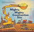 MIGHTY MIGHTY CONSTRUCTION SITE - RINKER. SHERRI