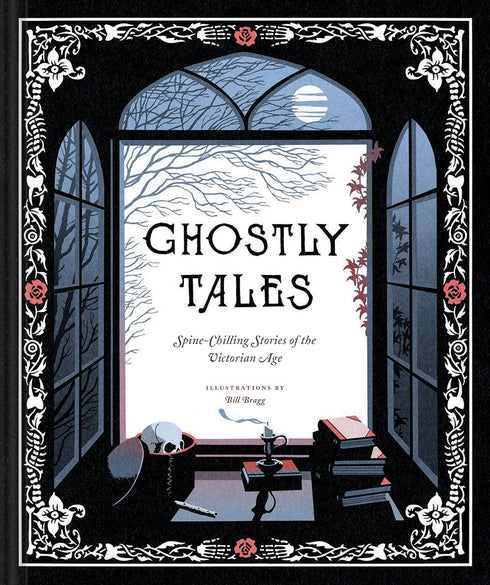 GHOSTLY TALES: SPINE-CHILLING STORIES OF THE VICTORIAN AGE (BOOKS FOR HALLOWEEN,