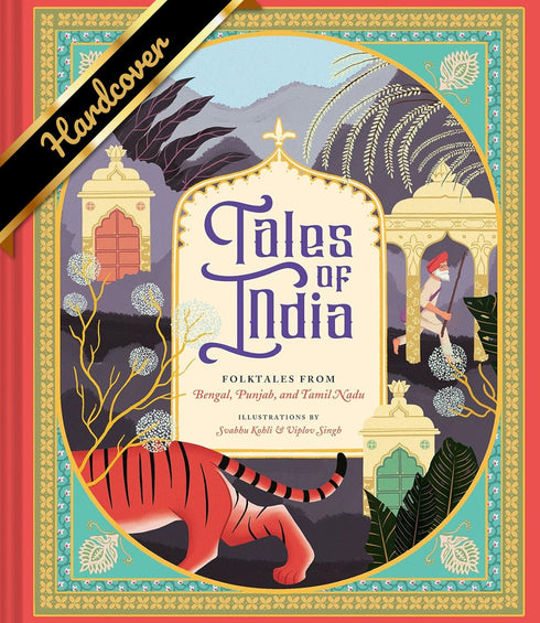 TALES OF INDIA: FOLK TALES FROM BENGAL, PUNJAB, AND TAMIL NADU - KOHLI. SVABHU;