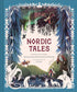 NORDIC TALES: FOLKTALES FROM NORWAY, SWEDEN, FINLAND, ICELAND, AND DENMARK - CHR