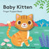 BABY KITTEN: FINGER PUPPET BOOK: (BOARD BOOK WITH PLUSH BABY CAT, BEST BABY BOOK