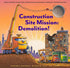 CONSTRUCTION SITE MISSION: DEMOLITION! - RINKER. SHERRI DUSKEY