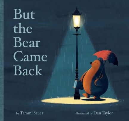 BUT THE BEAR CAME BACK SAUER. TAMMI