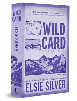 WILD CARD: DELUXE EDITION (ROSE HILL #4) - SILVER. ELSIE