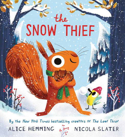 THE SNOW THIEF - HEMMING. ALICE; SLATER. NICOLA