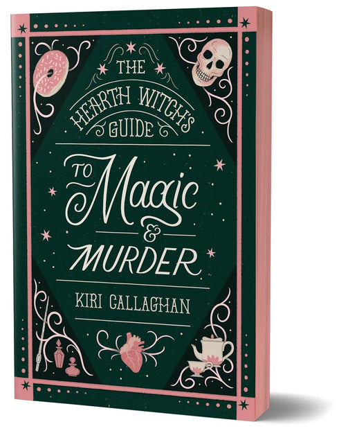 THE HEARTH WITCH'S GUIDE TO MAGIC & MURDER (DELUXE EDITION) - CALLAGHAN. KIRI