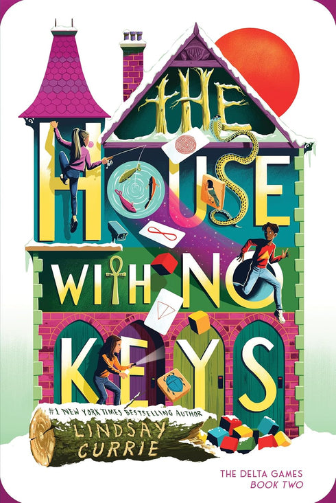 THE HOUSE WITH NO KEYS (DELTA GAMES #2 - CURRIE. LINDSAY