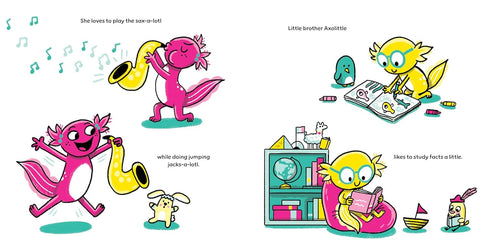 AXOLOTL AND AXOLITTLE - HITCHMAN. JESS; REBAR. SARAH