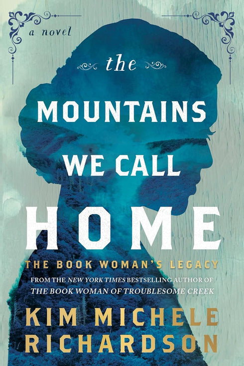 Available 04/21/26 The Mountains We Call Home - Richardson. Kim Michele