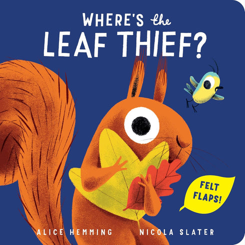 WHERE'S THE LEAF THIEF? - HEMMING. ALICE; SLATER. NICOLA