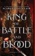 KING OF BATTLE AND BLOOD (ADRIAN X ISOLDE #1) - ST. CLAIR. SCARLETT