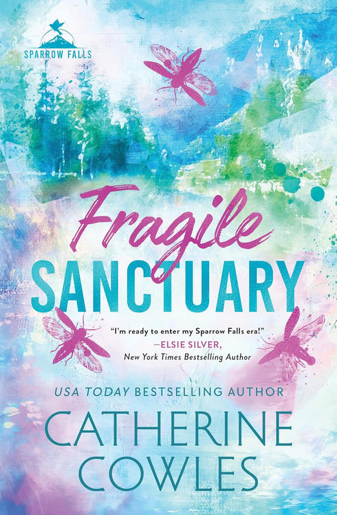 FRAGILE SANCTUARY (STANDARD EDITION) (SPARROW FALLS #1) - COWELS. CATHERINE
