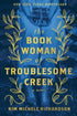 THE BOOKWOMAN OF TROUBLESOME CREEK (DELUXE EDITION) - RICHARDSON. KIM MICHELE