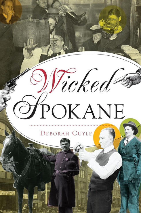 WICKED SPOKANE - CUYLE. DEBORAH