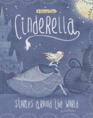 CINDERELLA STORIES AROUND THE WORLD - MEISTER. CARI