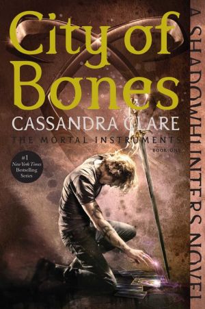 CITY OF BONES, VOLUME 1 (REISSUE) - CLARE. CASSANDRA