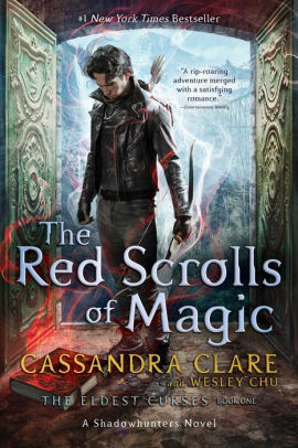 THE RED SCROLLS OF MAGIC, VOLUME 1 - CLARE. CASSANDRA ; CHU. WESLEY