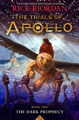 THE DARK PROPHECY (THE TRIALS OF APOLLO, BOOK TWO) - RIORDAN. RICK