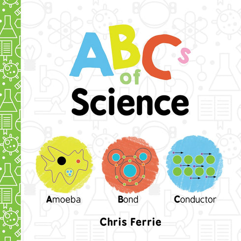 BABY UNIVERSITY: ABCS OF SCIENCE - FERRIE. CHRIS