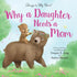 Why A Daughter Needs A Mom by Lang. Gregory E ; Hill. Susanna Leonard ; Hanson.