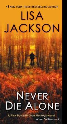 NEVER DIE ALONE - JACKSON. LISA
