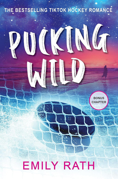 PUCKING WILD (JACKSONVILLE RAYS HOCKEY #2) - RATH. EMILY