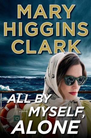 ALL BY MYSELF ALONE CLARK. MARY HIGGINS