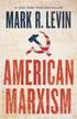 AMERICAN MARXISM - LEVIN. MARK