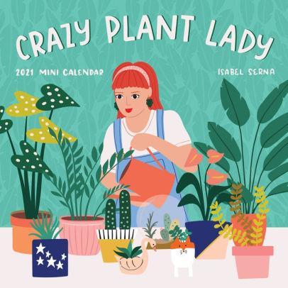 CRAZY PLANT LADY MINI WALL CALENDAR 2021