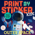 PAINT BY STICKER KIDS: OUTER SPACE -WORKMAN PUBLISHING