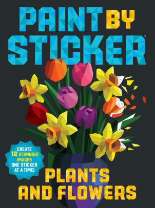 PAINT BY SITCKER: PLANTS AND FLOWERS -WORKMAN