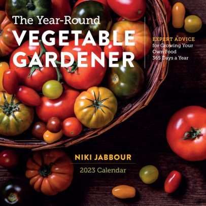 The Year-Round Vegetable Gardener Wall Calendar 2023 - WORKMAN