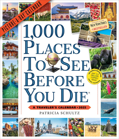 1,000 PLACES TO SEE BEFORE YOU DIE PICTURE-A-DAY WALL CALENDAR 2025 - SCHULTZ. P