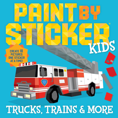 PAINT-BY-STICKER KIDS: TRUCKS, TRAINS, & MORE - WORKMAN PUBLISHING