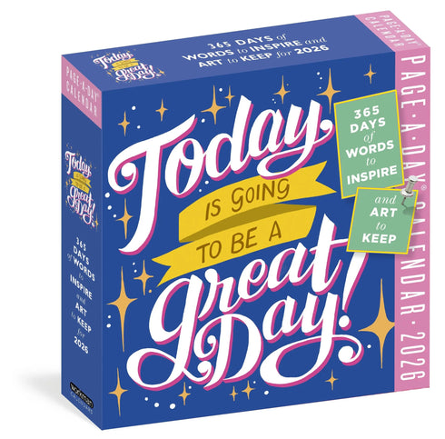 TODAY IS GOING TO BE A GREAT DAY! PAGE-A-DAY® CALENDAR 2026