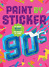 PAINT BY STICKER 90S - WORKMAN PUBLISHING