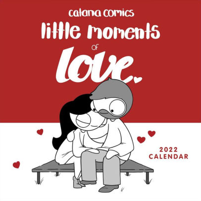 CATANA COMICS: LITTLE MOMENTS OF LOVE 2022 WALL CA