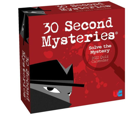 30-SECOND MYSTERIES 2022 DAY-TO-DAY CALENDAR SOLVE