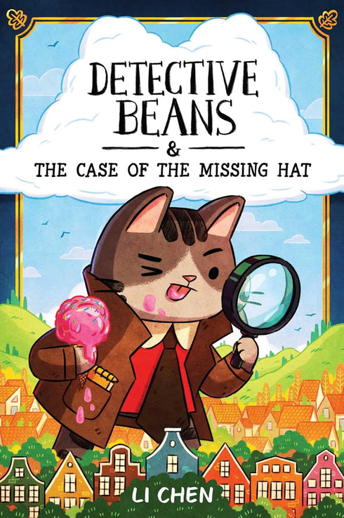 DETECTIVE BEANS: AND THE CASE OF THE MISSING HAT - CHEN. LI