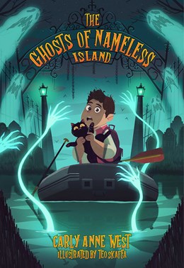 THE GHOSTS OF NAMELESS ISLAND: VOL. 1 - WEST. CARLY ANNE; SKAFFA. TEO