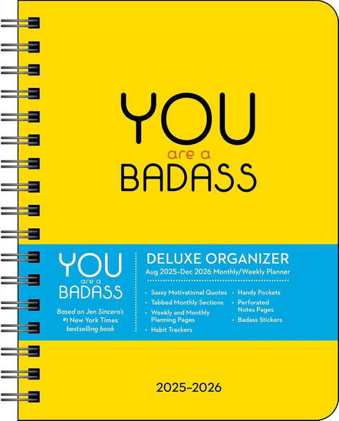 YOU ARE A BADASS DELUXE ORGANIZER 17-MONTH 2025-2026