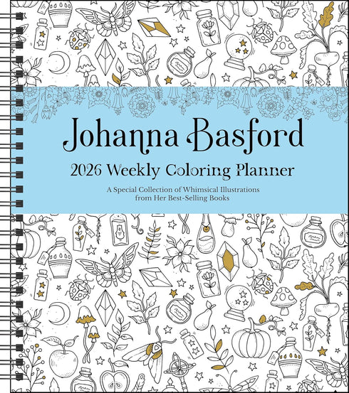 JOHANNA BASFORD 12-MONTH 2026 WEEKLY COLORING CALENDAR
