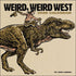 WEIRD, WEIRD WEST 2026 WALL CALENDAR