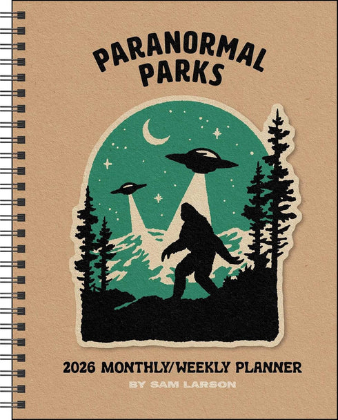 PARANORMAL PARKS 12-MONTH 2026 MONTHLY/WEEKLY PLANNER