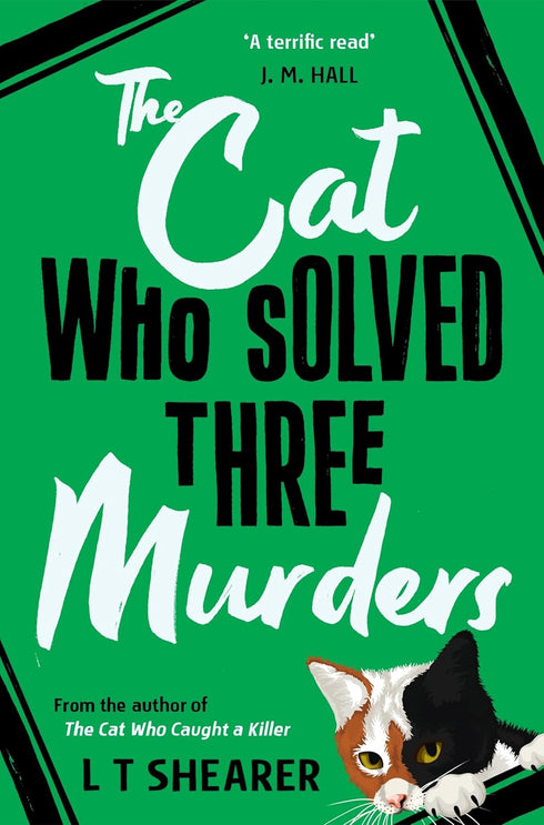 THE CAT WHO SOLVED THREE MURDERS (CONRAD THE CAT DETECTIVE #2) - SHEARER. L T