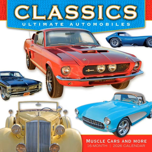 2026 CLASSICS: ULTIMATE AUTOMOBILES 12X12 WALL CALENDAR