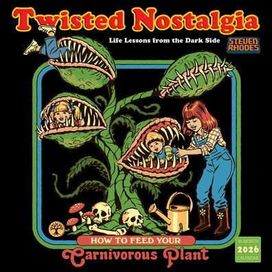 2026 TWISTED NOSTALGIA: LIFE LESSONS FROM THE DARK SIDE 12X12 WALL CALENDAR